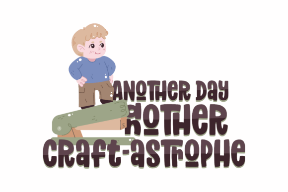 Another Day, Another Craft-astrophe Graphics for Crafts