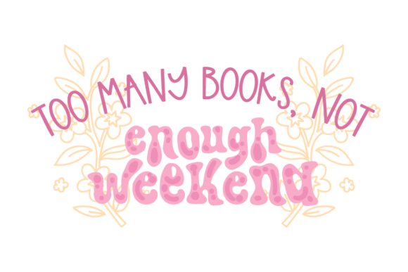 Bookish Weekend Graphics for Crafts and Creative Projects
