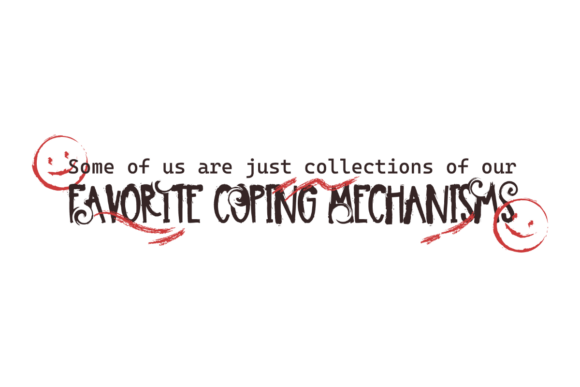 Coping Mechanisms Graphics for Crafts and Content