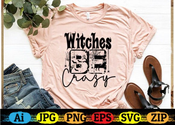 Witches Be Crazy Halloween T-shirt: A Graphic Design Asset Review